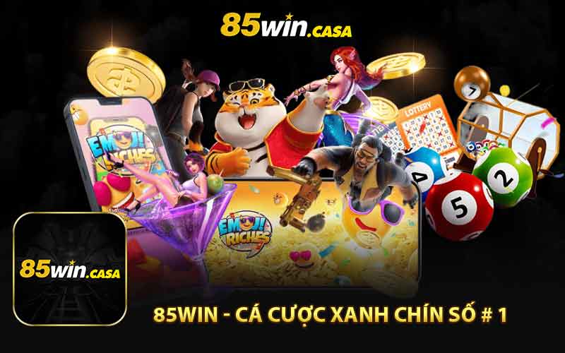 85WIN - Cá cược xanh chín số #1