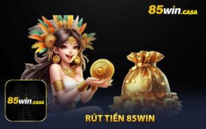 Rút tiền 85win